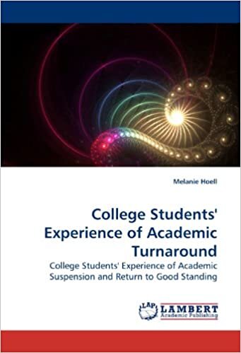 College Students' Experience of Academic Turnaround: College Students' Experience of Academic Suspension and Return to Good Standing