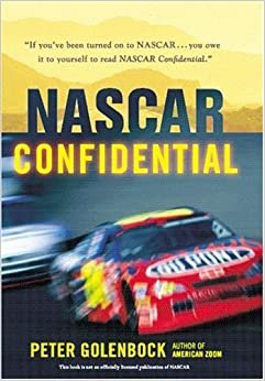 NASCAR Confidential: Stories of the Men and Women Behind a Racing Empire