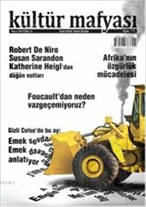 Kültür Mafyası Sayı: 8: Aylık Kültür Sanat Dergisi indir