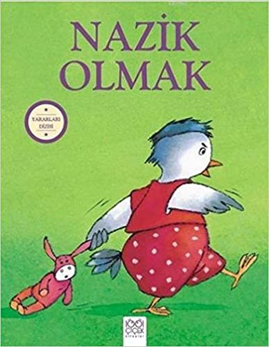 Nazik Olmak - Yararları Dizisi indir