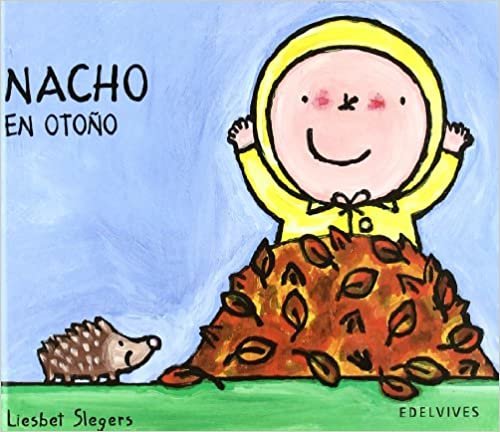 Nacho En Otono/ Nacho in Fall