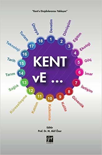 Kent vE...: "Kent'e Disiplinlerarası Yaklaşım" indir