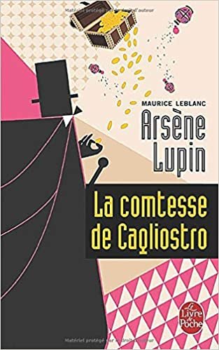 La Comtesse de Cagliostro (Arsène Lupin): 12
