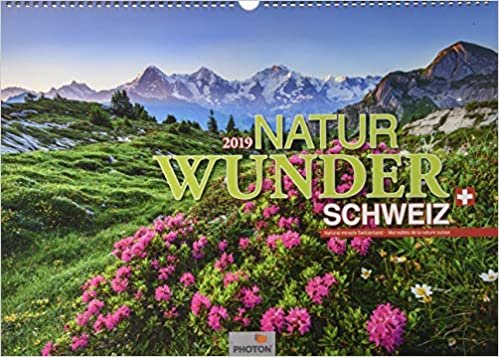 Naturwunder Schweiz Kalender 2019