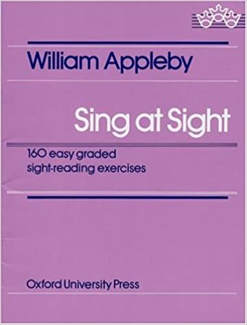 Appleby, W: Sing At Sight: Sight-Singing Exercises