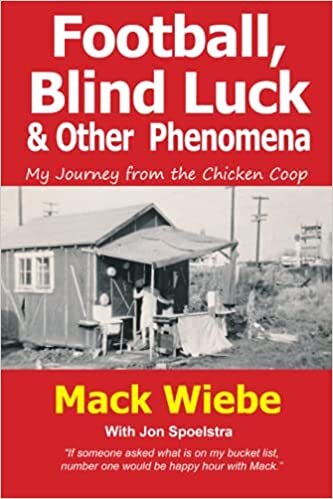 Football, Blind Luck & Other Phenomena: My Journey from the Chicken Coop