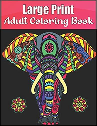 Large Print Adult Coloring Book: An Adults Coloring Book of Spring with Flowers, Butterflies, Country Scenes, Designs,(Hard Coloring Books For Adults) indir