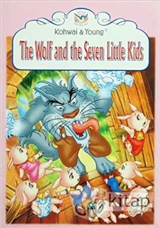 Fairy Tales Series : The Wolf and The Seven Little Kids