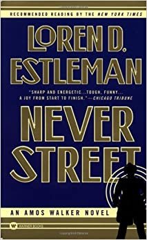 Never Street (Amos Walker Mysteries)