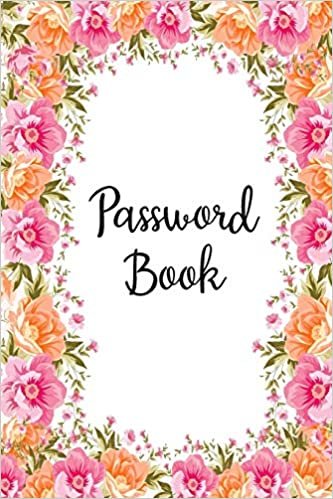Password Book: Pink Floral Password Organizer Alphabetical Logbook - Never Forget Passwords, Usernames, Login & Other Internet Information!: 5