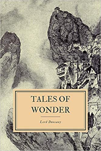 Tales of Wonder: or, The Last Book of Wonder