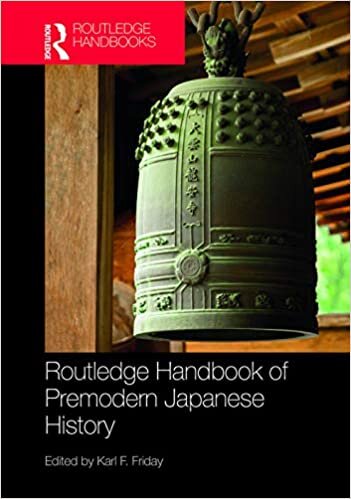 Routledge Handbook of Premodern Japanese History (Routledge Handbooks)