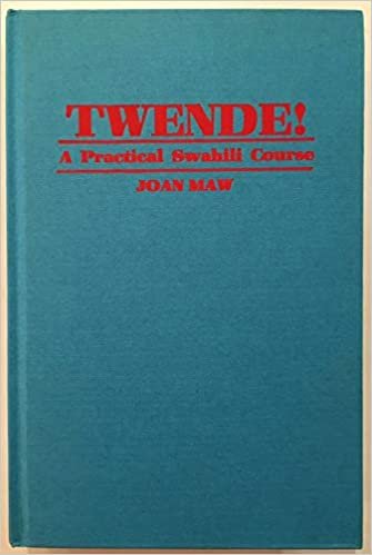 Twende!: A Practical Swahili Course indir