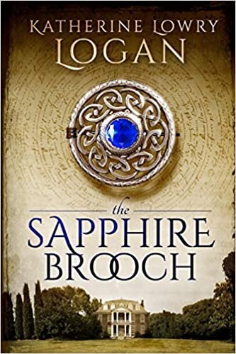 The Sapphire Brooch: Time Travel Romance (Celtic Brooch Series, Band 2): Volume 2 indir