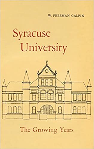 Syracuse University: The Growing Years