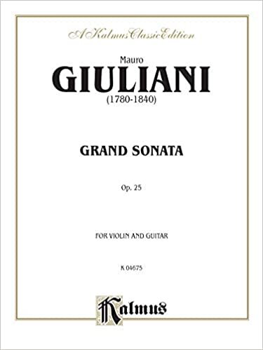 Grand Sonata, Op. 25: For Violin and Guitar (Kalmus Edition) indir