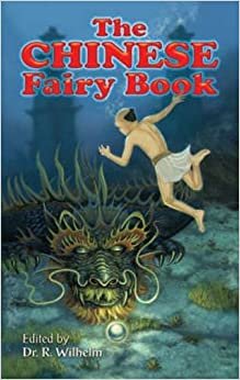 The Chinese Fairy Book (Dover Children's Classics) indir