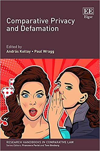 Comparative Privacy and Defamation (Research Handbooks in Comparative Law)
