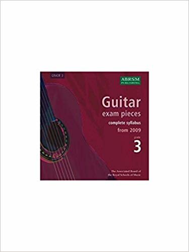 ABRSM : Complete Guitar Exam Recordings : From 2009 : Grade 3 (CD)