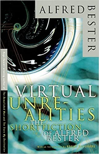 Virtual Unrealities: The Short Fiction of Alfred Bester indir