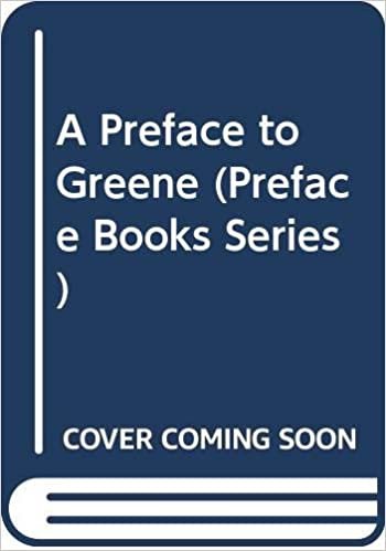 A Preface to Greene (Preface Books Series)