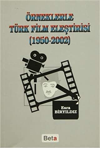 Örneklerle Türk Film Eleştirisi