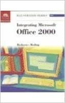 Integrating Office 2000 (Illustrated (Thompson Learning)) indir