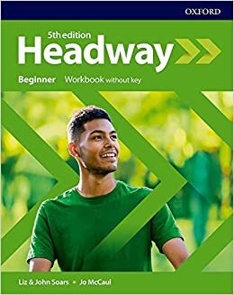 Headway Beginner Workbook Without Key 5 Edition