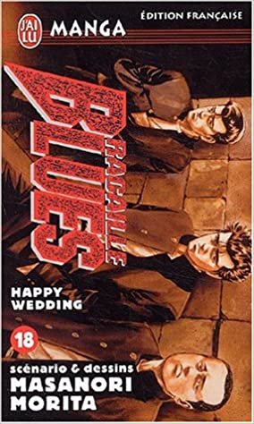 Racaille blues t18 - happy wedding (CROSS OVER (A))