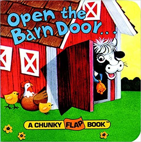 Open the Barn Door Chunky Flap Bk (Chunky Flap Book)