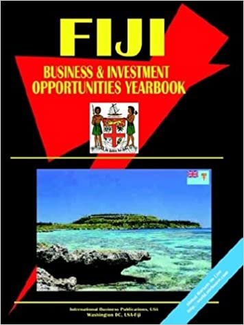 Fiji Business and Investment Opportunities Yearbook