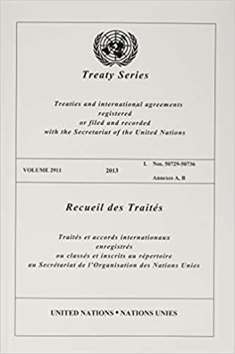 Treaty Series 2911 (English/French Edition) (United Nations Treaty Series / Recueil des Traites des Nations Unies)