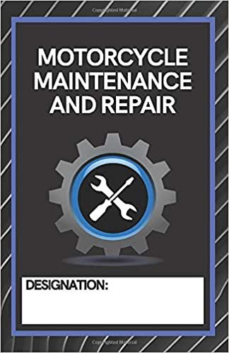 Motorcycle Maintenance And Repair: Simple and easy to use. Perfect size (5.5" x 8.5"). Notebook to record your motorcycle service and repairs. History ... Mileage Log for women and men. AM Project.