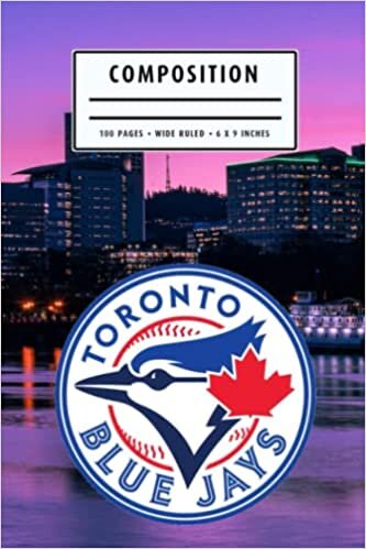 Weekly Planner Composition : Toronto Blue Jays Notebook- To My Baseball Son , To My Baseball Dad - Baseball Notebook #11