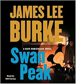 Swan Peak: A Dave Robicheaux Novel indir