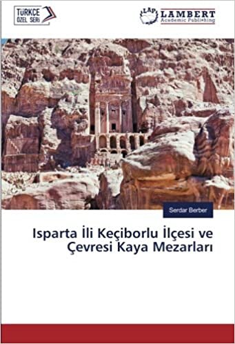 Isparta İli Keçiborlu İlçesi ve Çevresi Kaya Mezarları