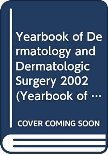 Yearbook of Dermatology and Dermatologic Surgery 2002 (Yearbook of Dermatology & Dermatologic Surgery)