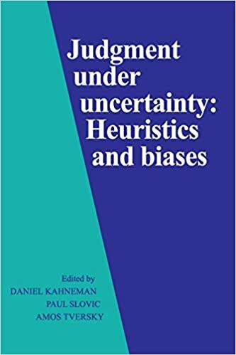 Judgment under Uncertainty: Heuristics and Biases indir