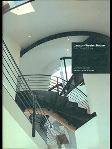 Lawson-Westen House: Eric Owen Moss (Architecture in Detail) indir