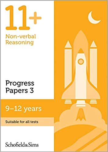 11+ Non-verbal Reasoning Progress Papers Book 3: KS2, Ages 9-12 indir