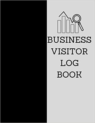 business visitor log book: Visitors Signing In Book /Log Book For Front Desk Security, Business, Offices / Contact Tracing Log Book / Track and Trace Book .SIZE 8.5*11 INCHES/120 Pages/Matt Finish.