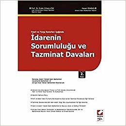 Teori ve Yargı Kararları Işığında İdarenin Sorumluluğu ve Tazminat Davaları indir