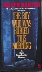 The Boy Who Was Buried this Morning