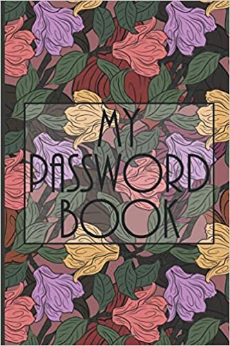 Password Book: Internet Password Organizer: Personal Internet Address & Password Logbook Journal