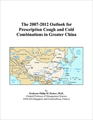 The 2007-2012 Outlook for Prescription Cough and Cold Combinations in Greater China