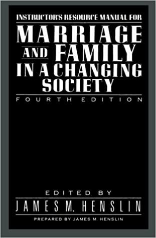 MARRIAGE & FAMILY IN A CHANGING SOCIETY 4TH E IM