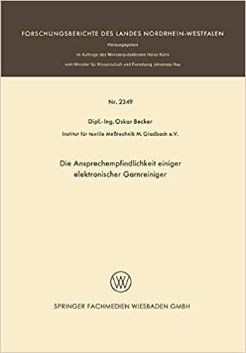 Die Ansprechempfindlichkeit einiger elektronischer Garnreiniger (Forschungsberichte des Landes Nordrhein-Westfalen)