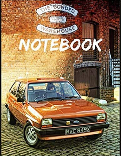 Red Ford Fiesta Mk1 Notebook: Awesome Notebook 120 pages 8.5x11",perfect for men, women, boys and girls and for any car lovers enthusiast