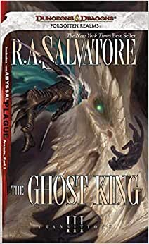 The Ghost King (Transitions) (Forgotten Realms: Transitions Trilogy)