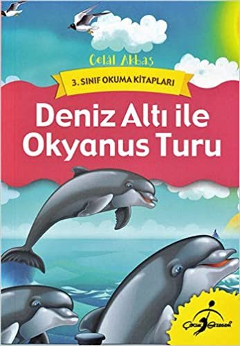 Deniz Atı ile Okyanus Turu - 3. Sınıf Okuma Kitapları